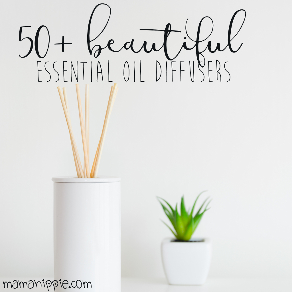 50+ Beautiful Essential Oil Diffusers